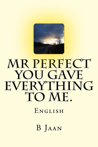 Mr Perfect - You Gave Everything to Me. English