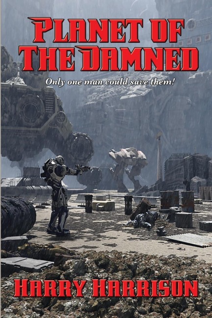 Planet of The Damned: A Positronic Book