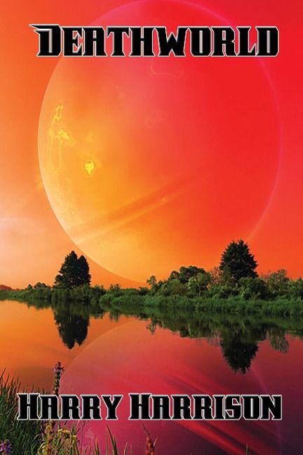 Deathworld: A Positronic Book
