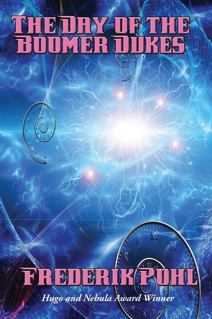 The Day of the Boomer Dukes: A Positronic Book