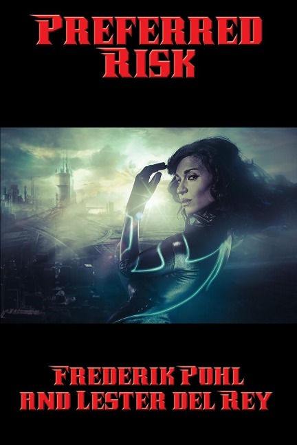 Preferred Risk: A Positronic Book
