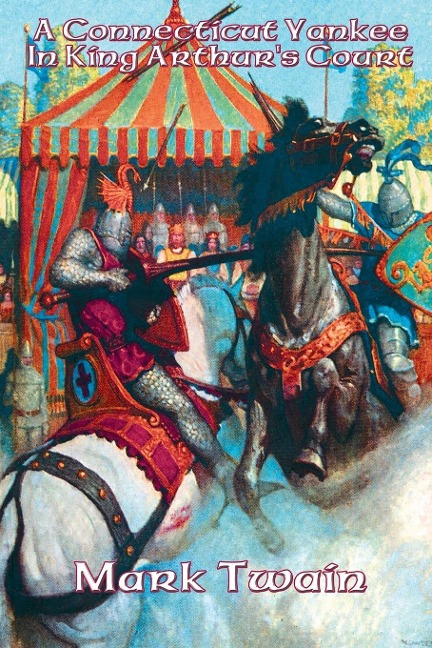 A Connecticut Yankee In King Arthurs Court