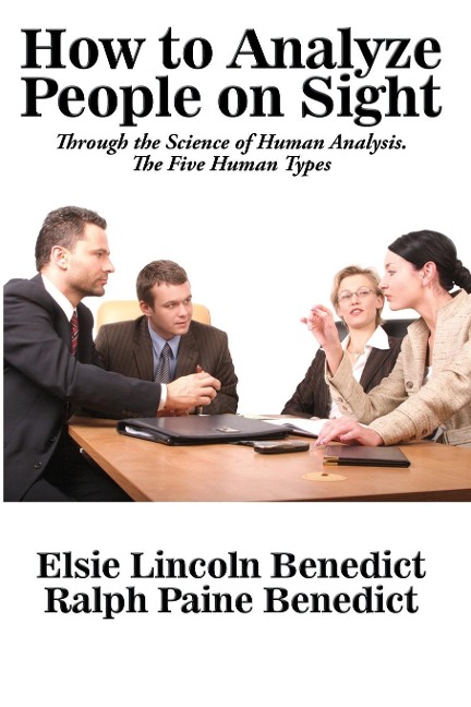 How to Analyze People on Sight: Early Personality Theory and the Art of Character Reading