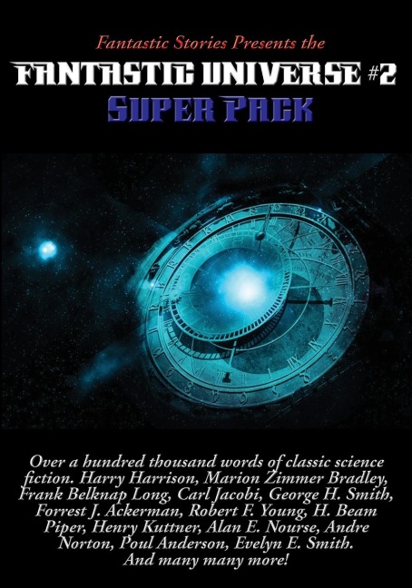 Fantastic Stories Presents the Fantastic Universe Super Pack #2