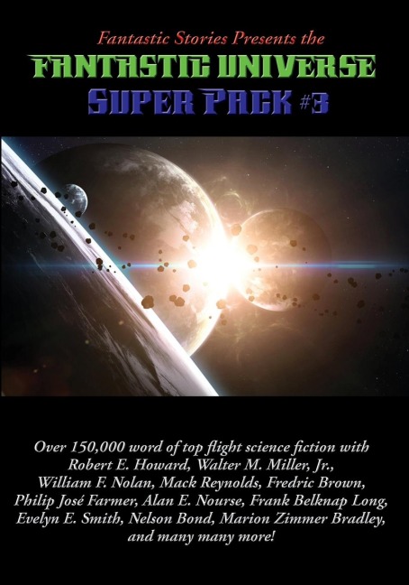 Fantastic Stories Presents the Fantastic Universe Super Pack #3: A Positronic Book