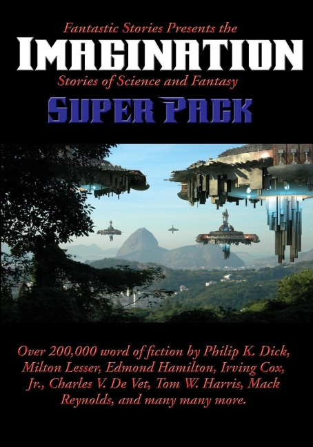 Fantastic Stories Presents the Imagination Super Pack: A Positronic Book