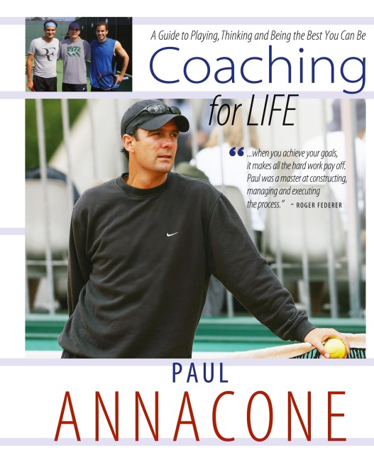 Coaching For Life: A Guide to Playing, Thinking and Being the Best You Can Be
