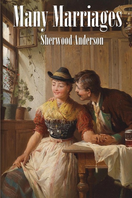 Many Marriages: A Novel of Modern Awakening
