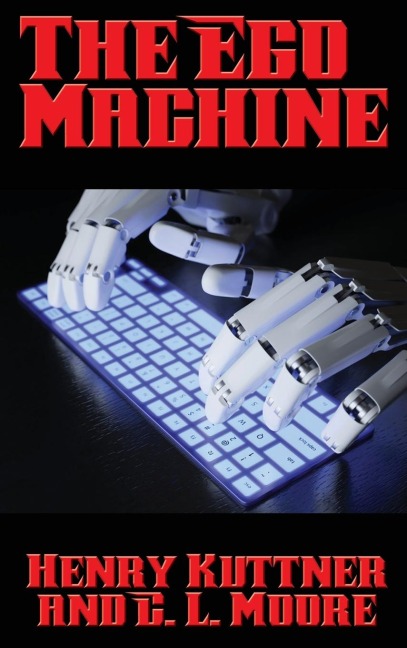 The Ego Machine: A Positronic Book