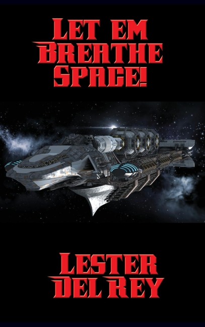 Let em Breathe Space!: A Positronic Book