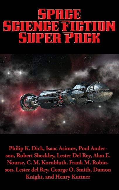 Space Science Fiction Super Pack: A Positronic Book