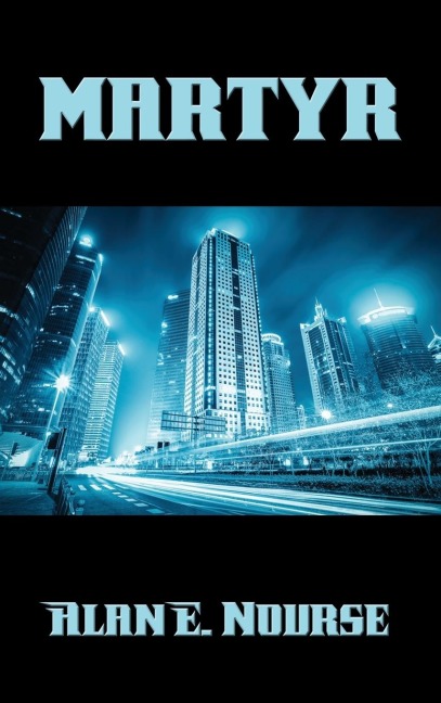 Martyr: A Positronic Book