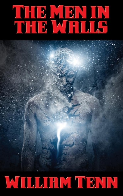 The Men in the Walls: A Positronic Book