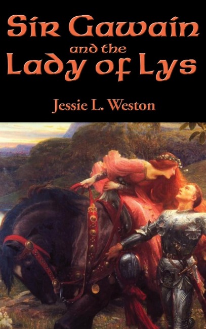 Sir Gawain and the Lady of Lys: A Positronic Book