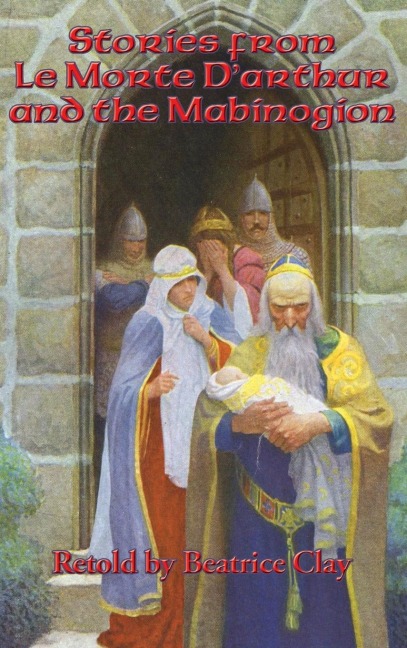Stories from Le Morte Darthur and the Mabinogion: A Positronic Book