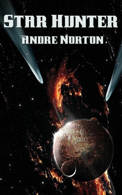 Star Hunter: A Positronic Book