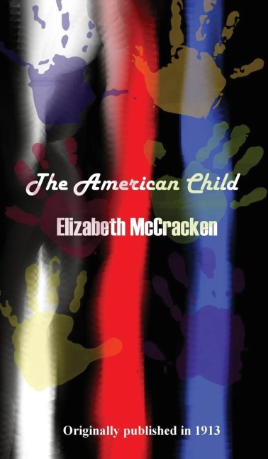 The American Child: A Novel of Memory, Loss, and Perception