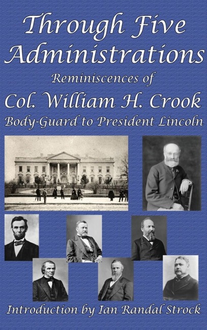 Through Five Administrations: A GR Press Presidential Book