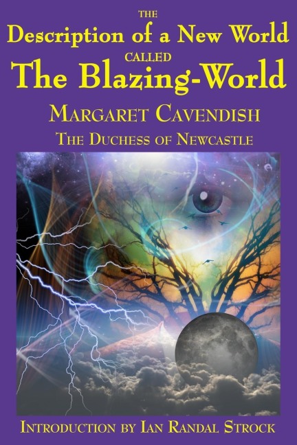 The Description of a New World called The Blazing-World: A Fantastic Books Book