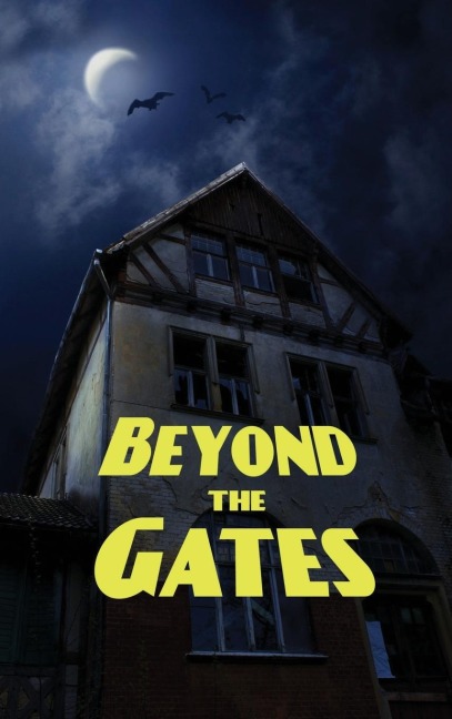 Beyond the Gates: A Novel of Faith, Grief, and the Hope of the Afterlife