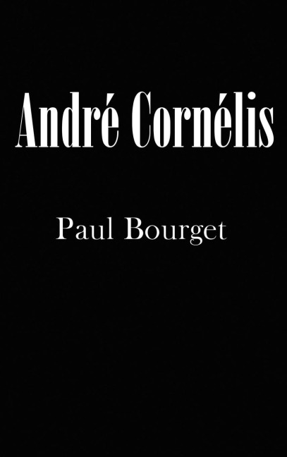 André Cornélis: A Psychological Crime Novel