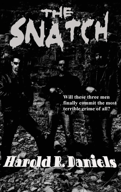 The Snatch: A Hard-Edged Tale of Kidnapping and Crime