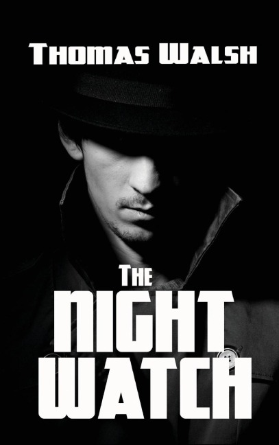 The Night Watch: A Classic Crime and Suspense Novel