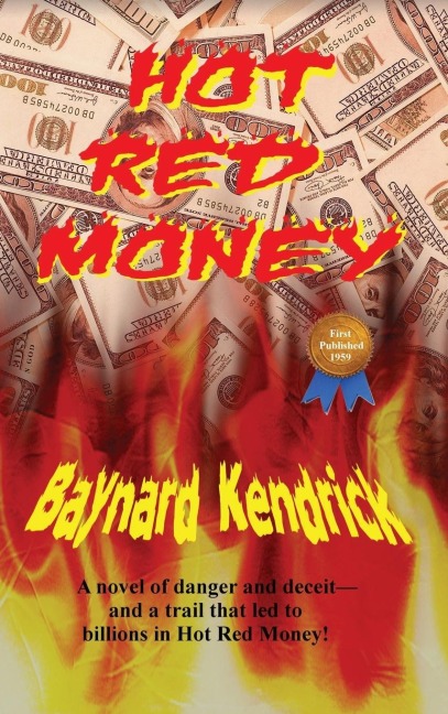 Hot Red Money: A Hardboiled Noir Thriller