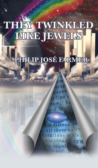 They Twinkled Like Jewels: A Positronic Book
