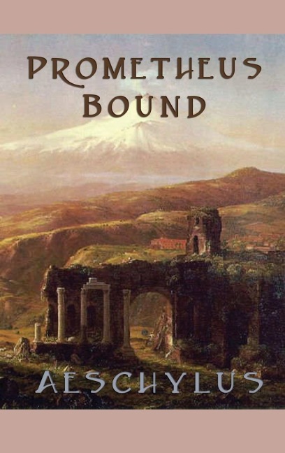 Prometheus Bound: A Classic Greek Tragedy