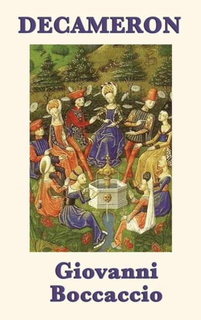 Decameron: One Hundred Tales from Plague-Stricken Florence