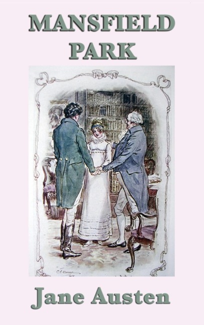 Mansfield Park: Character, Society, and Moral Judgment