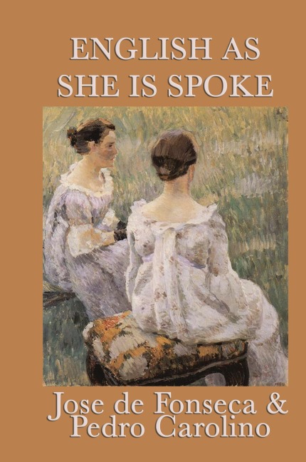 English as She Is Spoke