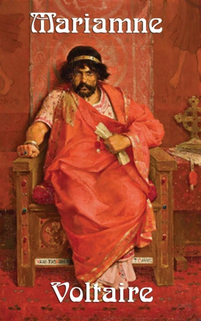 Mariamne: A Classic Tragedy of Power, Jealousy, and Betrayal