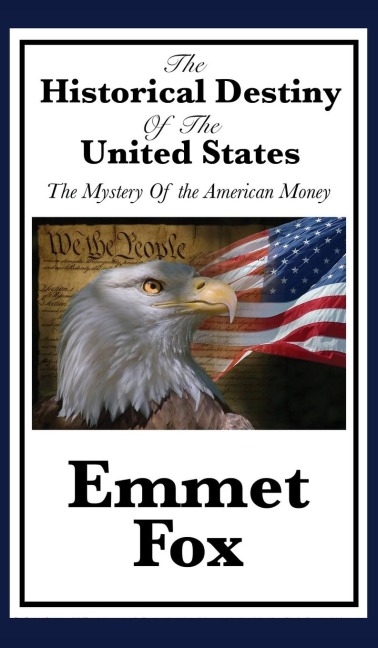 The Historical Destiny of the United States: A Spiritual Interpretation of American History
