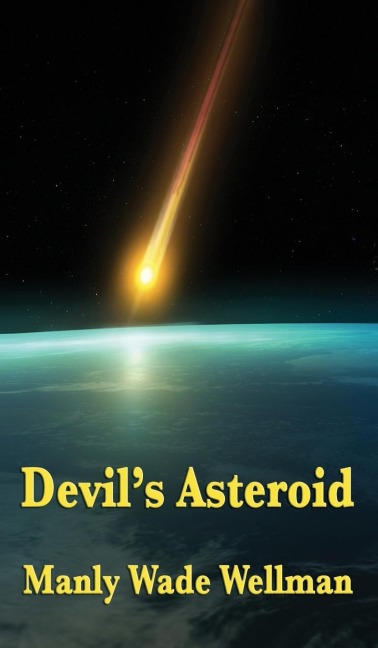 Devil's Asteroid: A Positronic Book