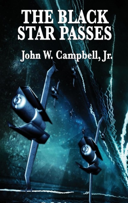 The Black Star Passes: A Positronic Book
