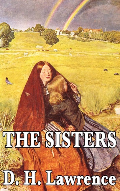 The Sisters: A Literary Tale of Family and Desire