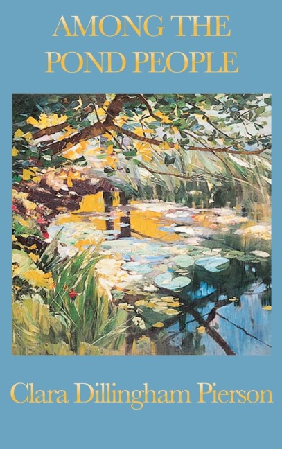Among the Pond People: Classic Animal Stories for Young Readers