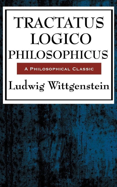 Tractatus Logico Philosophicus: A Sublime Book