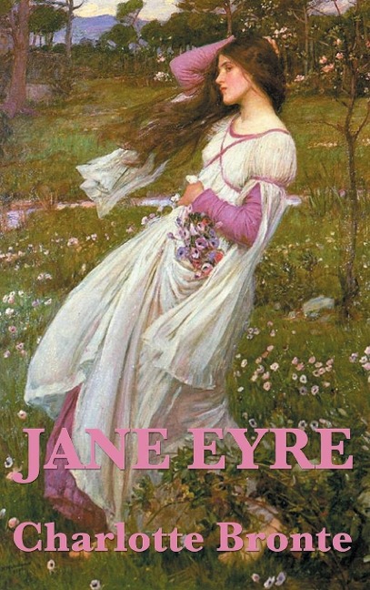 Jane Eyre: Novel of Love, Independence, and Moral Courage