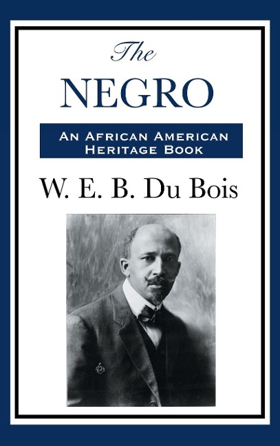 THE NEGRO: A History of African Peoples and the African Diaspora
