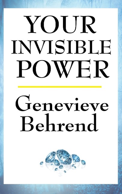 Your Invisible Power: A Sublime Book