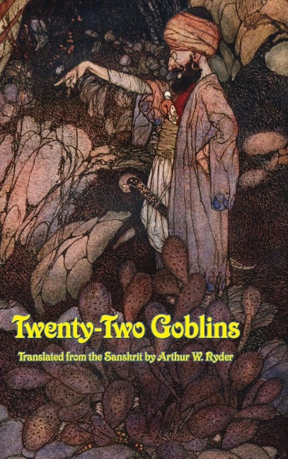 Twenty-Two Goblins: Tales from the Vikram and the Vampire Cycle