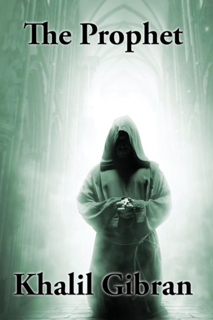 The Prophet: A Sublime Book