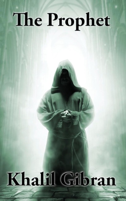 The Prophet: A Sublime Book