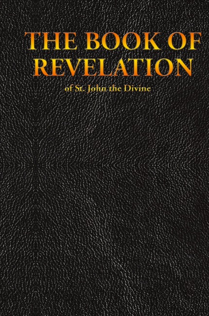 THE BOOK OF REVELATION of St. John the Divine