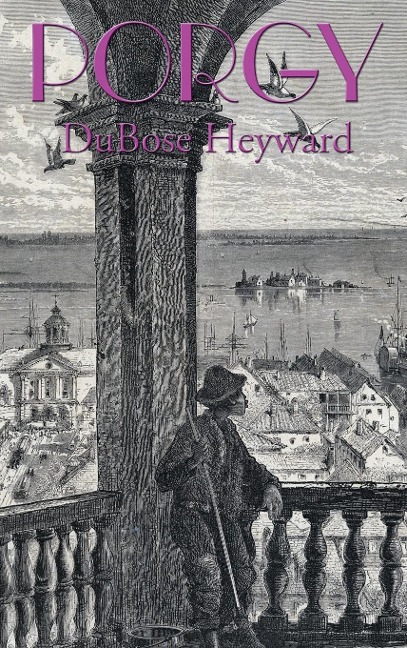 PORGY: The Novel that Inspired Porgy and Bess