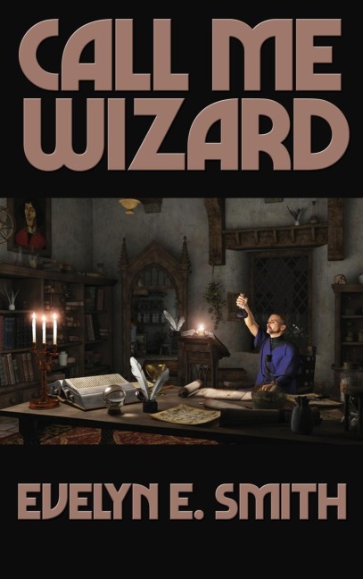 Call Me Wizard: A Positronic Book