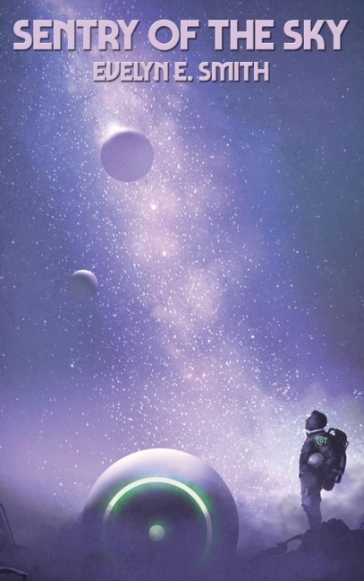 Sentry of the Sky: A Positronic Book